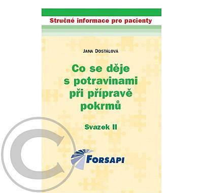 Co se děje s potravinami při přípravě pokrmů, Co, se, děje, s potravinami, při, přípravě, pokrmů